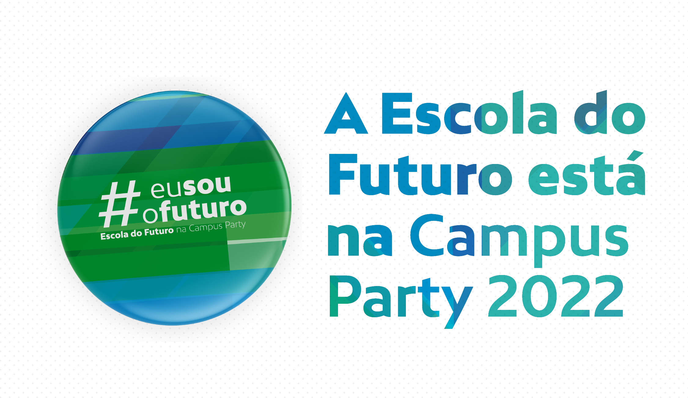 Escola do Futuro participa pela primeira vez da Campus Party Goiás